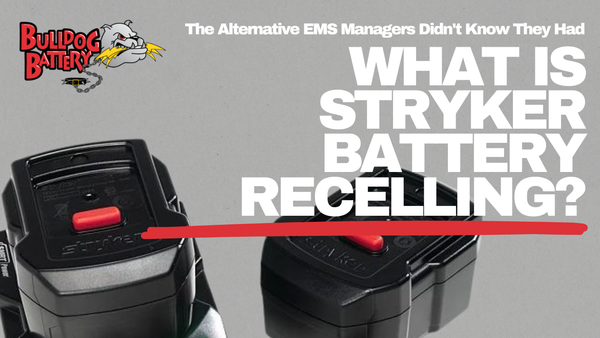 What Is Stryker Battery Recelling? The Alternative EMS Managers Didn't Know They Had